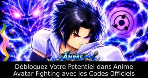 Débloquez Votre Potentiel dans Anime Avatar Fighting avec les Codes Officiels