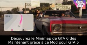 Découvrez le Minimap de GTA 6 dès Maintenant grâce à ce Mod pour GTA 5