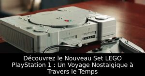 Découvrez le Nouveau Set LEGO PlayStation 1 : Un Voyage Nostalgique à Travers le Temps