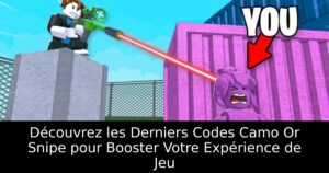 Découvrez les Derniers Codes Camo Or Snipe pour Booster Votre Expérience de Jeu