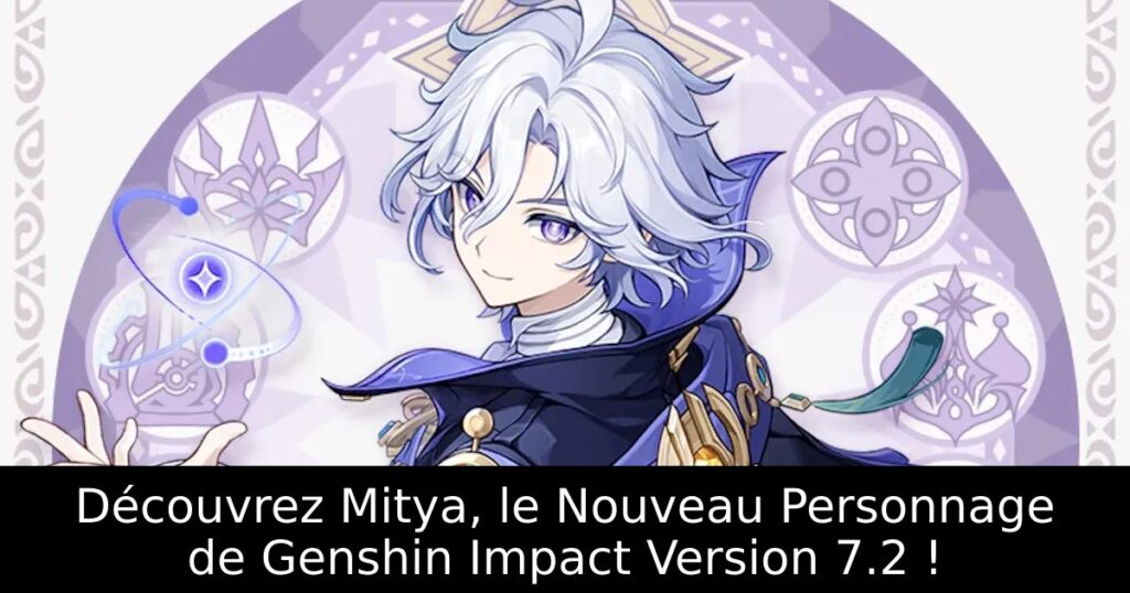 Découvrez Mitya, le Nouveau Personnage de Genshin Impact Version 7.2 !