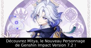 Découvrez Mitya, le Nouveau Personnage de Genshin Impact Version 7.2 !