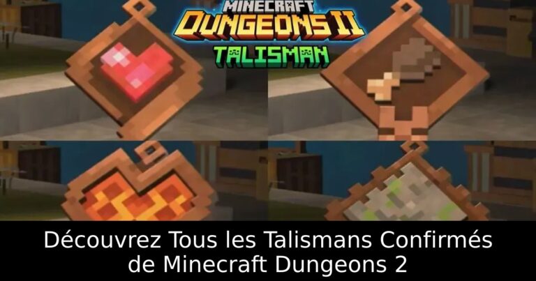 Découvrez Tous les Talismans Confirmés de Minecraft Dungeons 2