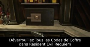 Déverrouillez Tous les Codes de Coffre dans Resident Evil Requiem