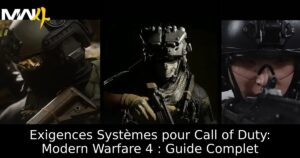Exigences Systèmes pour Call of Duty: Modern Warfare 4 : Guide Complet