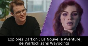 Explorez Darkon : La Nouvelle Aventure de Warlock sans Waypoints
