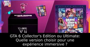 GTA 6 Collector&rsquo;s Edition ou Ultimate: Quelle version choisir pour une expérience immersive ?