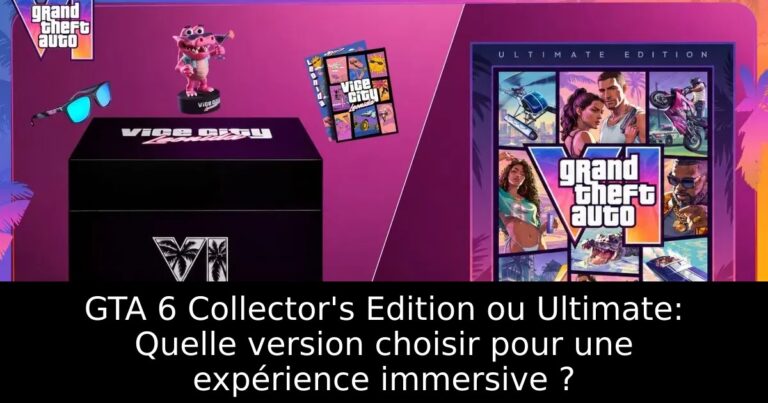 GTA 6 Collector&rsquo;s Edition ou Ultimate: Quelle version choisir pour une expérience immersive ?