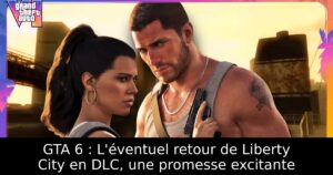 GTA 6 : L&rsquo;éventuel retour de Liberty City en DLC, une promesse excitante