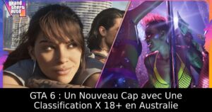 GTA 6 : Un Nouveau Cap avec Une Classification X 18+ en Australie