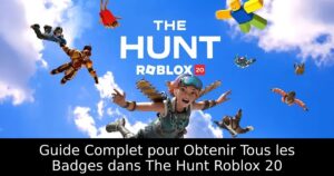 Guide Complet pour Obtenir Tous les Badges dans The Hunt Roblox 20