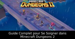 Guide Complet pour Se Soigner dans Minecraft Dungeons 2