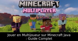 Jouer en Multijoueur sur Minecraft Java : Guide Complet