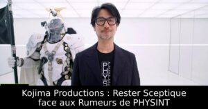 Kojima Productions : Rester Sceptique face aux Rumeurs de PHYSINT