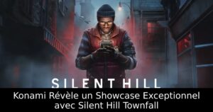 Konami Révèle un Showcase Exceptionnel avec Silent Hill Townfall
