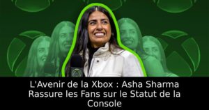 L&rsquo;Avenir de la Xbox : Asha Sharma Rassure les Fans sur le Statut de la Console