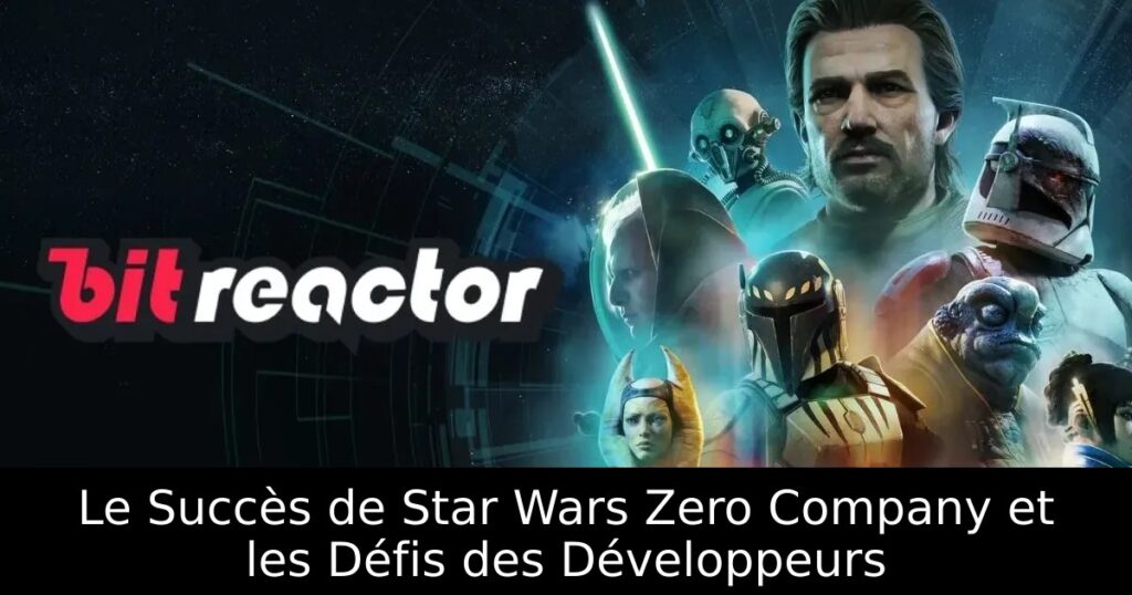 Le Succès de Star Wars Zero Company et les Défis des Développeurs
