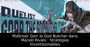 Maîtriser Gorr le God Butcher dans Marvel Rivals : Stratégies Incontournables