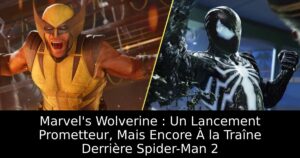 Marvel&rsquo;s Wolverine : Un Lancement Prometteur, Mais Encore À la Traîne Derrière Spider-Man 2