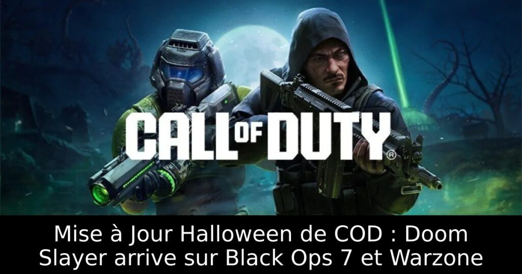 Mise à Jour Halloween de COD : Doom Slayer arrive sur Black Ops 7 et Warzone