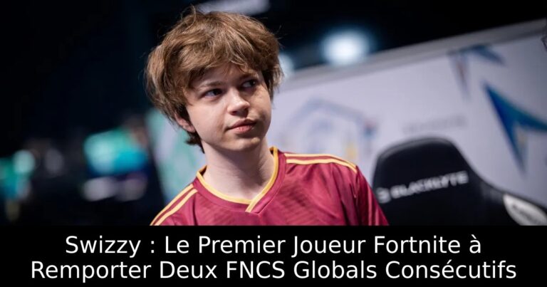 Swizzy : Le Premier Joueur Fortnite à Remporter Deux FNCS Globals Consécutifs