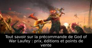 Tout savoir sur la précommande de God of War Laufey : prix, éditions et points de vente