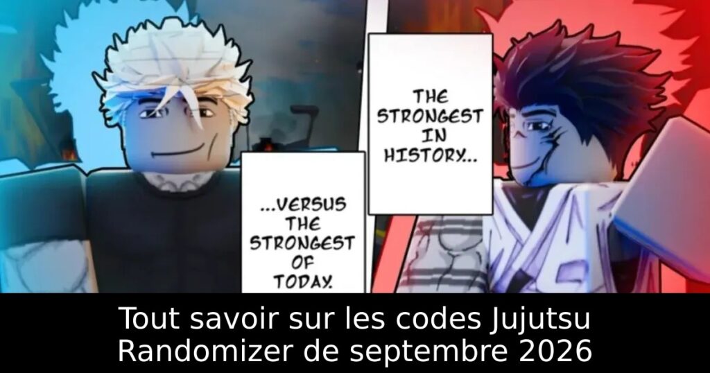 Tout savoir sur les codes Jujutsu Randomizer de septembre 2026