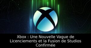 Xbox : Une Nouvelle Vague de Licenciements et la Fusion de Studios Confirmée
