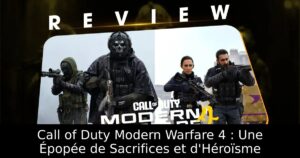 Call of Duty Modern Warfare 4 : Une Épopée de Sacrifices et d&rsquo;Héroïsme