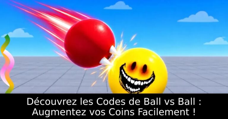 Découvrez les Codes de Ball vs Ball : Augmentez vos Coins Facilement !