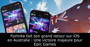Fortnite fait son grand retour sur iOS en Australie : Une victoire majeure pour Epic Games