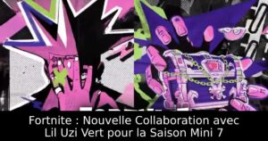 Fortnite : Nouvelle Collaboration avec Lil Uzi Vert pour la Saison Mini 7