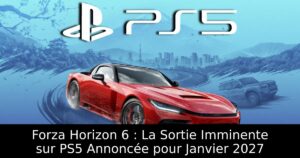 Forza Horizon 6 : La Sortie Imminente sur PS5 Annoncée pour Janvier 2027