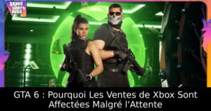 GTA 6 : Pourquoi Les Ventes de Xbox Sont Affectées Malgré l&rsquo;Attente