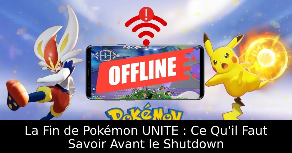 La Fin de Pokémon UNITE : Ce Qu&rsquo;il Faut Savoir Avant le Shutdown