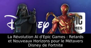 La Révolution AI d&rsquo;Epic Games : Retards et Nouveaux Horizons pour le Métavers Disney de Fortnite