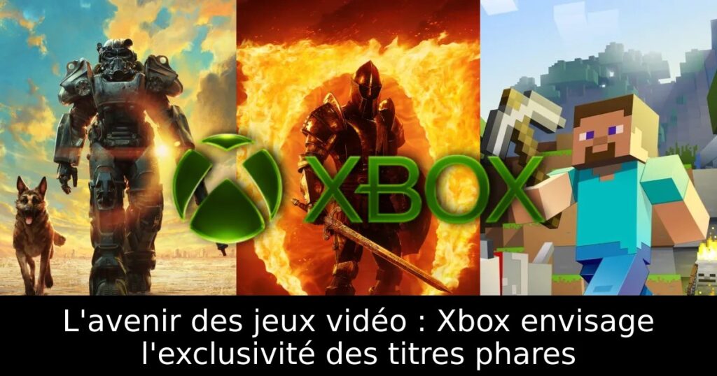 L&rsquo;avenir des jeux vidéo : Xbox envisage l&rsquo;exclusivité des titres phares