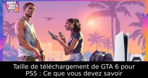 Taille de téléchargement de GTA 6 pour PS5 : Ce que vous devez savoir